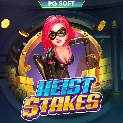 Heist Stakes